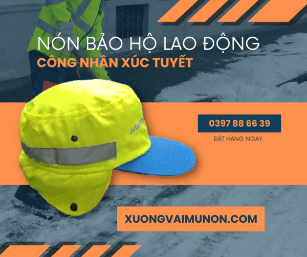 Nón Bảo Hộ Lao Động - Công nhân Xúc Tuyết